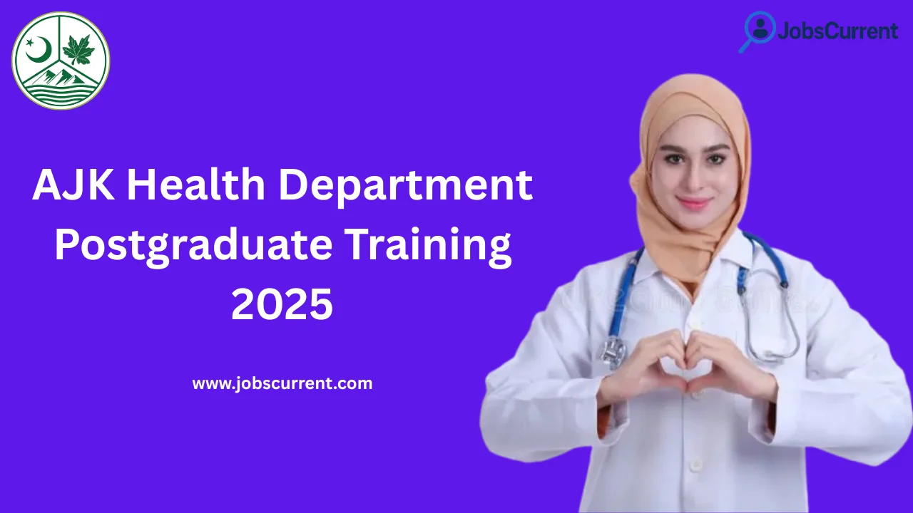 AJK Health Department Postgraduate Training 2025