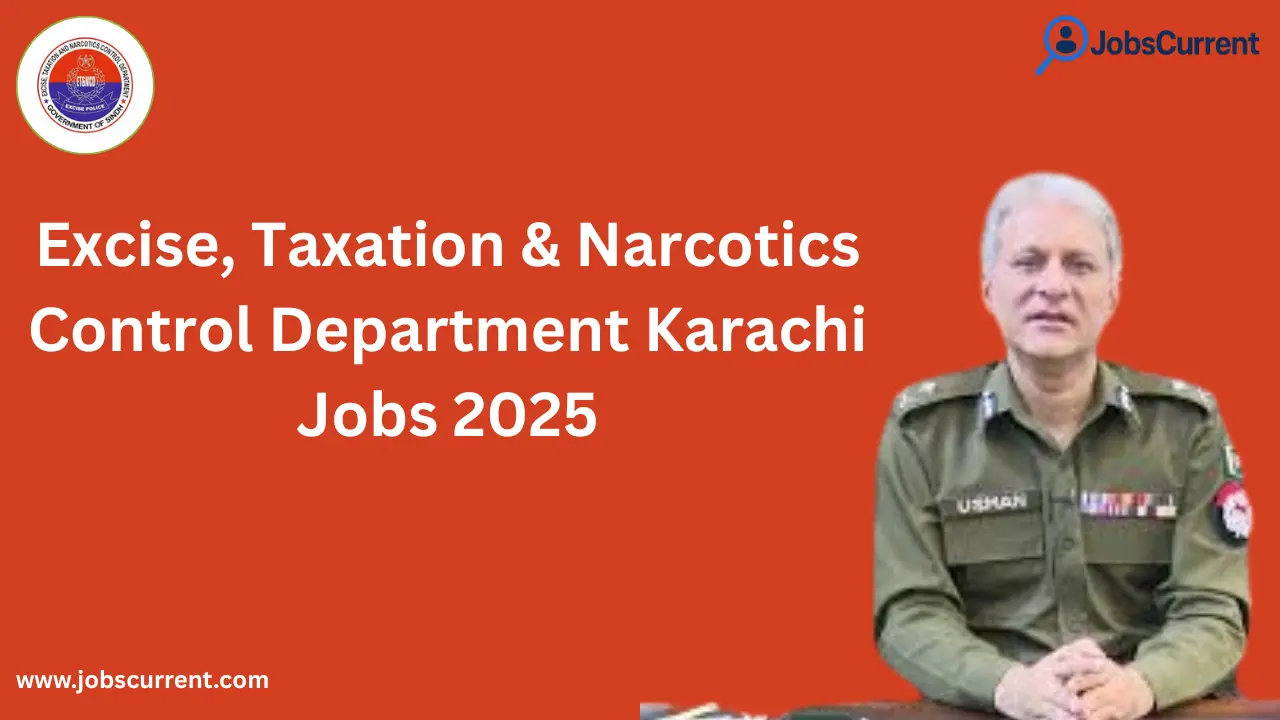 Excise, Taxation & Narcotics Control Department Karachi Jobs 2025