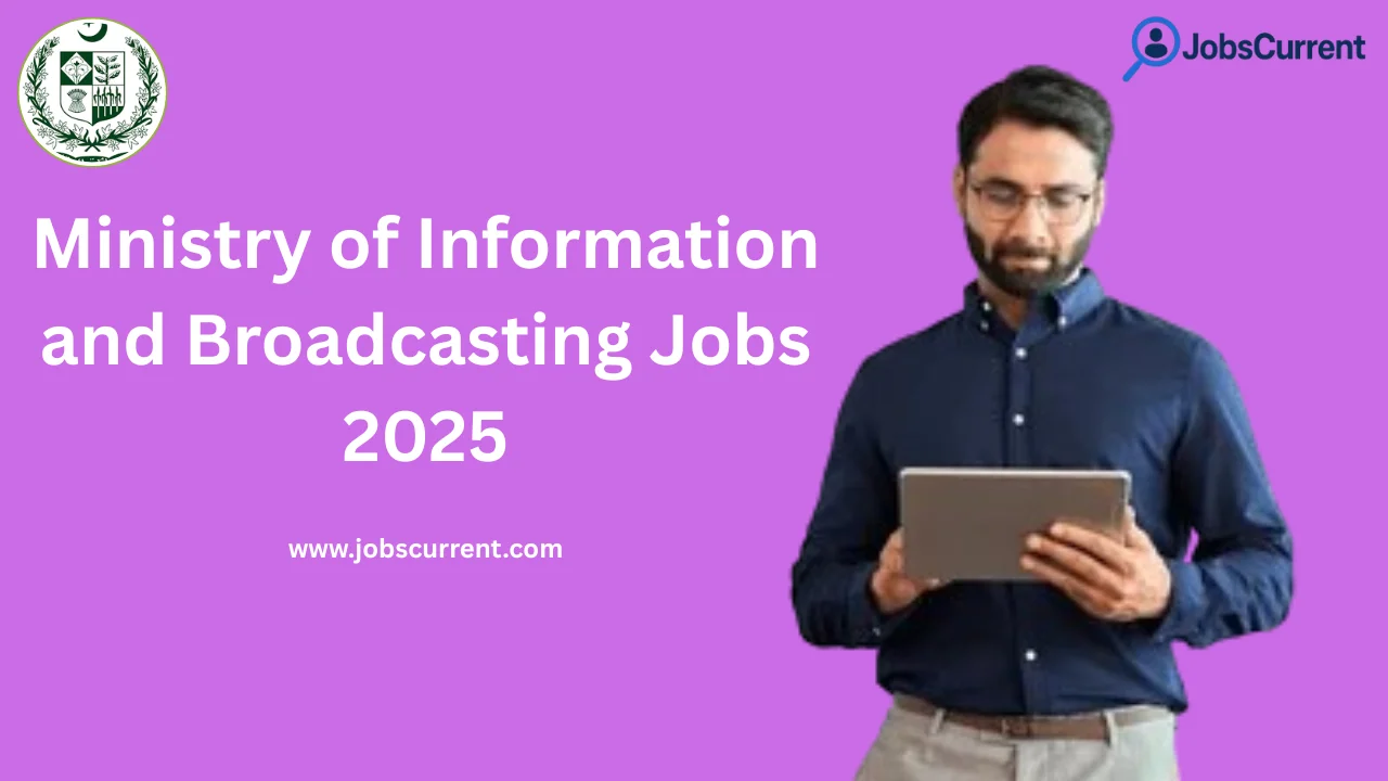 Latest Ministry of Information and Broadcasting Jobs 2025