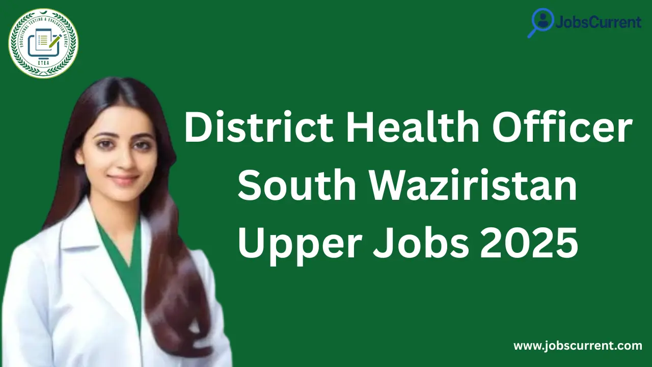 District Health Officer South Waziristan Upper Jobs 2025